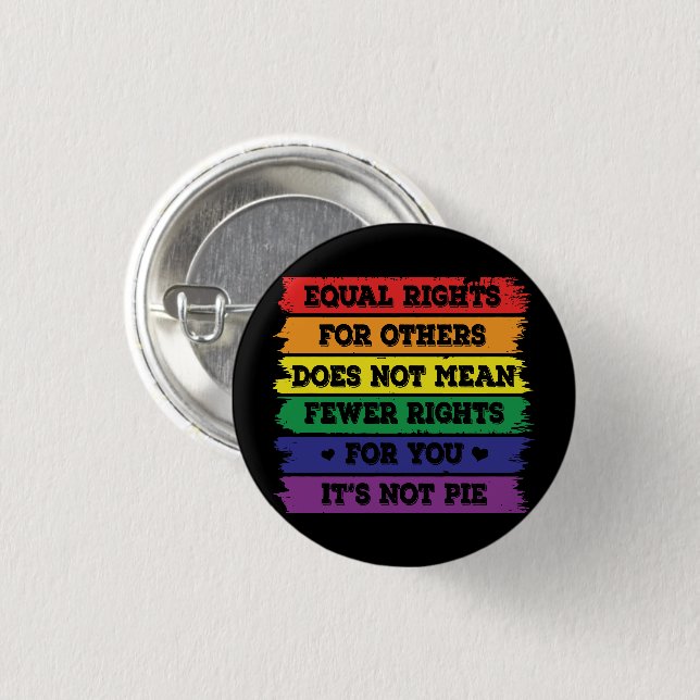 Equal Rights | LGBTQ Rights | Pride Parade | Ally 3 Cm Round Badge (Front & Back)