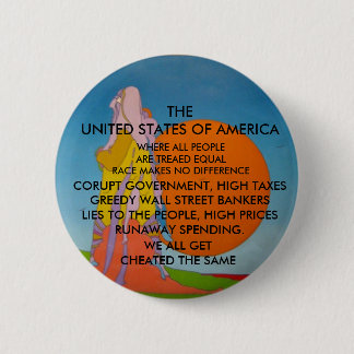 equal treatment, all are cheated 6 cm round badge