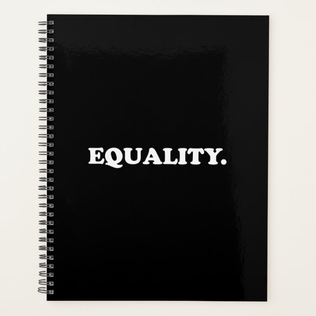 Equality black white modern typography minimalist planner (Front)
