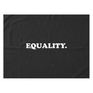 Equality black white modern typography minimalist tablecloth