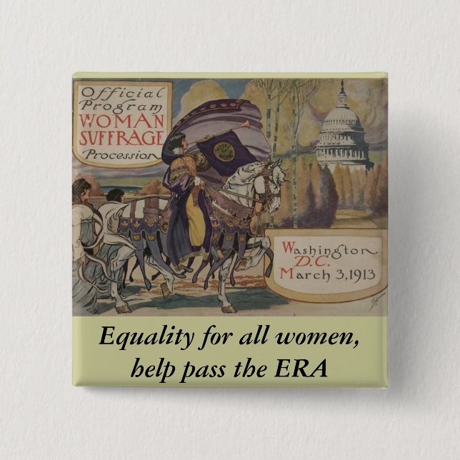 Equality for all women, help pass the ERA 15 Cm Square Badge (Front)