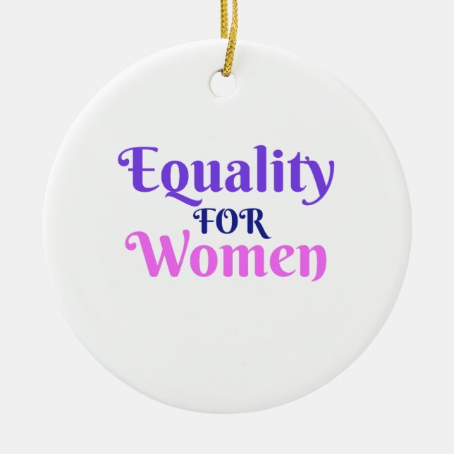 Equality for Women Ceramic Tree Decoration (Front)