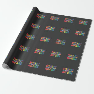 Equality Hurts No One LGBT Human Right  Wrapping Paper