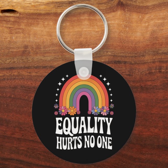 Equality Hurts No One Rainbow Equal Rights Groovy Key Ring (Front)