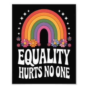 Equality Hurts No One Rainbow Equal Rights Groovy Photo Print