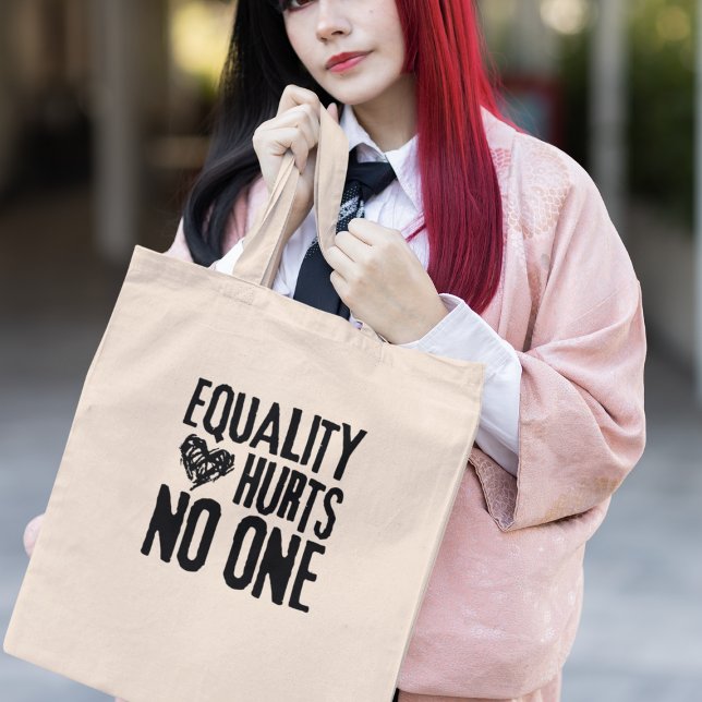 Equality Hurts No One Social Justice Activism Gift Tote Bag ( Spread love wherever you go! )