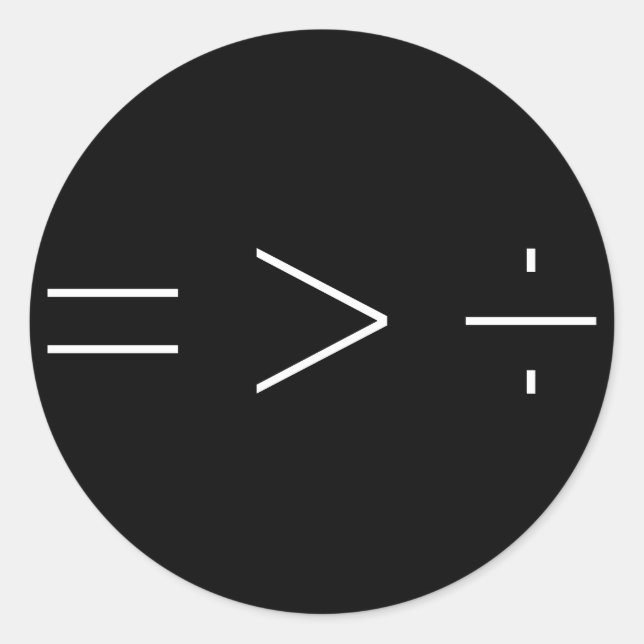 Equality Is Greater Than Division Black Classic Round Sticker (Front)