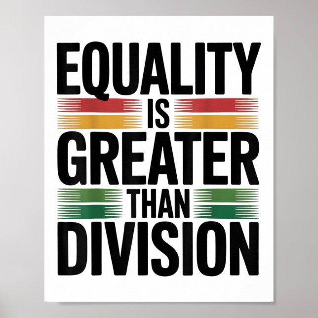 Equality Is Greater Than Division In Juneteenth 18 Poster (Front)
