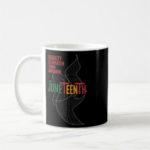 Equality Is Greater Than Division Juneteenth Math Coffee Mug
