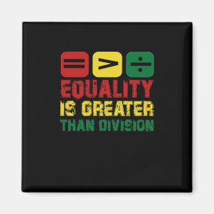Equality Is Greater Than Division – Make Your Stat Magnet
