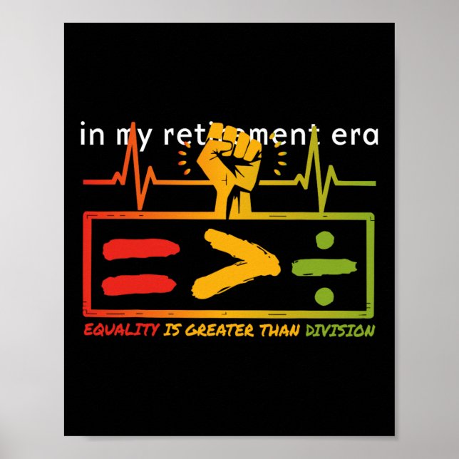 Equality Is Greater Than Division Math Teacher Bla Poster (Front)