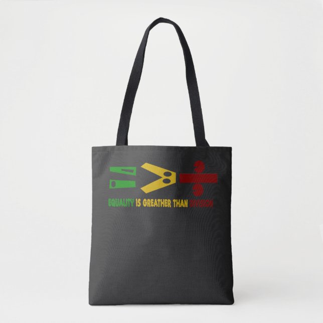 equality is greater than division tote bag (Front)