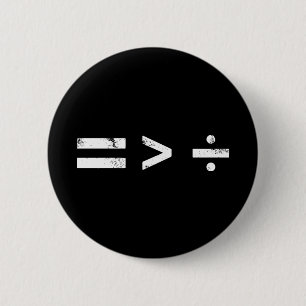 Equality Is Greater Than DivisionSocial Justice 6 Cm Round Badge