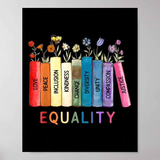 Equality Love And Kindness Equal Rights Book Flowe Poster (Front)