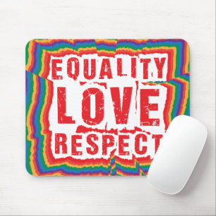 Equality Love and Respect Pride Month Mouse Pad