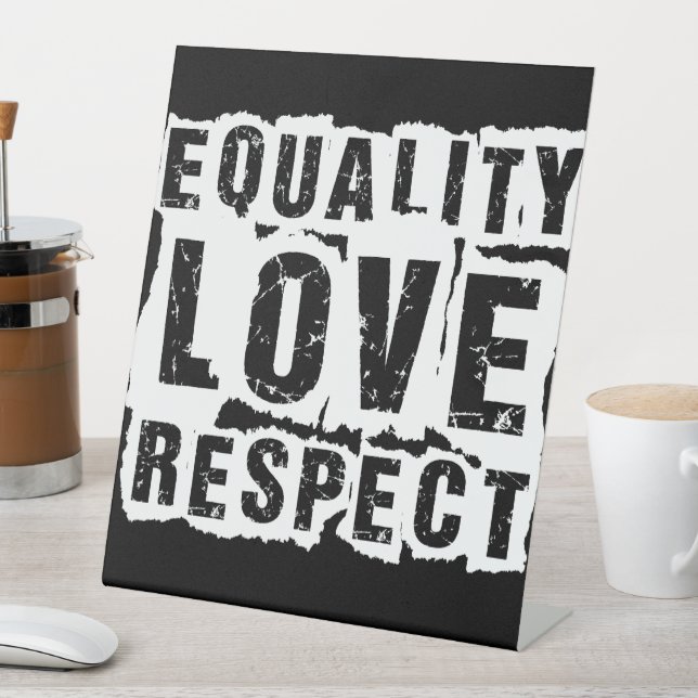 Equality Love and Respect Pride Month Pedestal Sign (In SItu)