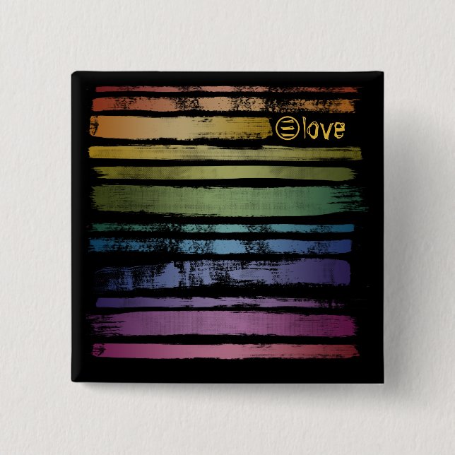 Equality Love Rainbow Brush Strokes LGBTQ ID656 15 Cm Square Badge (Front)