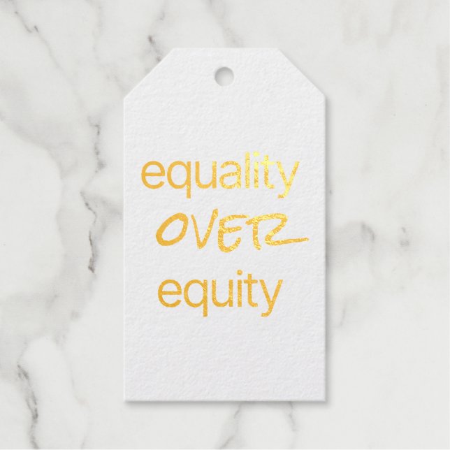 Equality Over Equity Foil Gift Tag (Front)