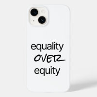 Equality Over Equity iPhone Case