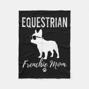 Equestrian Frenchie Mum Funny Horseback Riding Gif Fleece Blanket