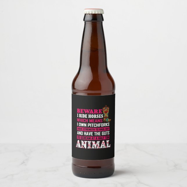 Equestrian Gift | Beware I Ride Horses Beer Bottle Label (Front)