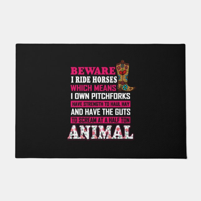Equestrian Gift | Beware I Ride Horses Doormat (Front)