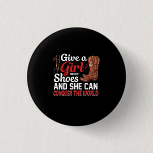 Equestrian Gift Give A Girl Shoes 3 Cm Round Badge