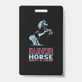 Equestrian Gift | Half The Failures In Life ID Badge