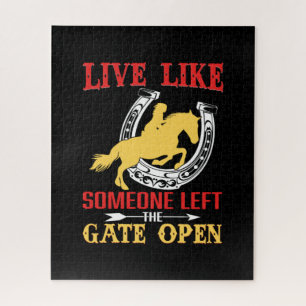 Equestrian Gift Live Like Someone Left Jigsaw Puzzle