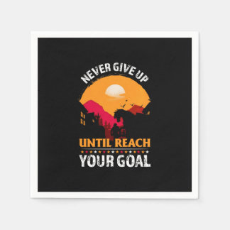 Equestrian Gift | Never Give Up Until Reach Napkin