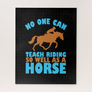 Equestrian Gift No One Can Teach Riding Jigsaw Puzzle