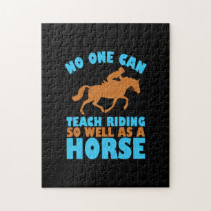 Equestrian Gift No One Can Teach Riding Jigsaw Puzzle