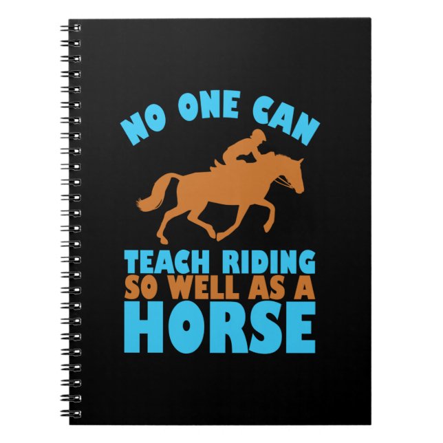 Equestrian Gift | No One Can Teach Riding Notebook (Front)