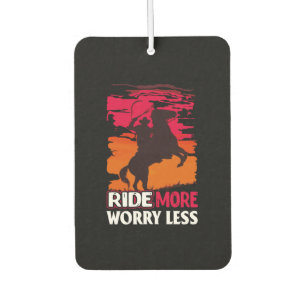 Equestrian Gift Ride More Worry Less Car Air Freshener