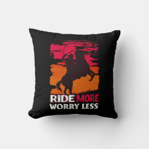 Equestrian Gift Ride More Worry Less Cushion