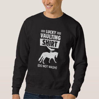 Equestrian Horse Vaulting Vaulter Horseback Riding Sweatshirt