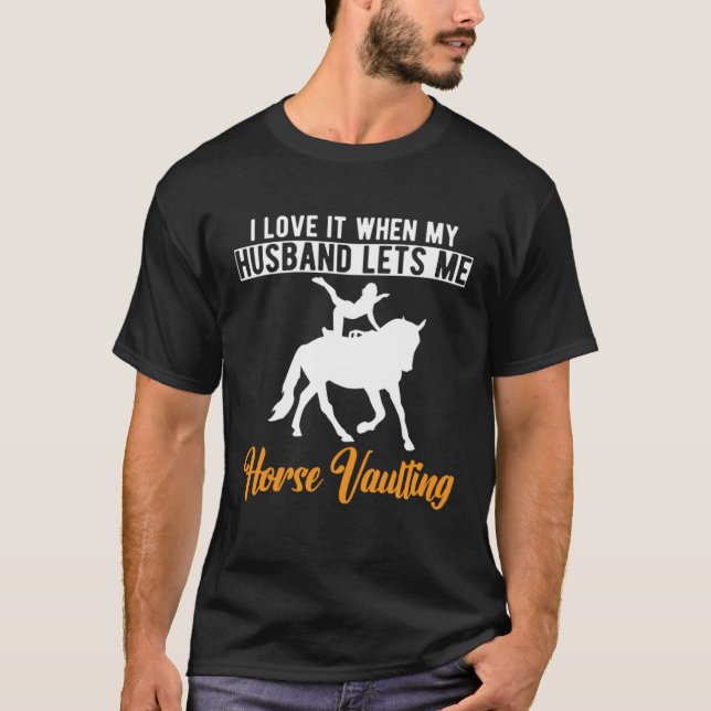 Equestrian Horse Vaulting Wife T-Shirt (Front)