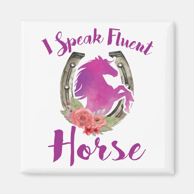 Equestrian Lover Trainer I Speak Fluent Horse Magnet (Front)