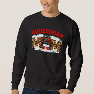 Equestrian Mom Messy Bun Cute Mother s Day Basketb Sweatshirt