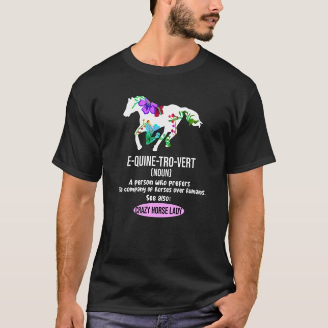 Equinetrovert  Horse  1 T-Shirt (Front)