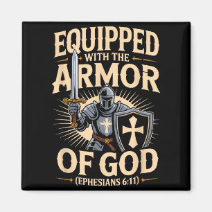 Equipped With The Armor Of God Christian Bible Ver Magnet
