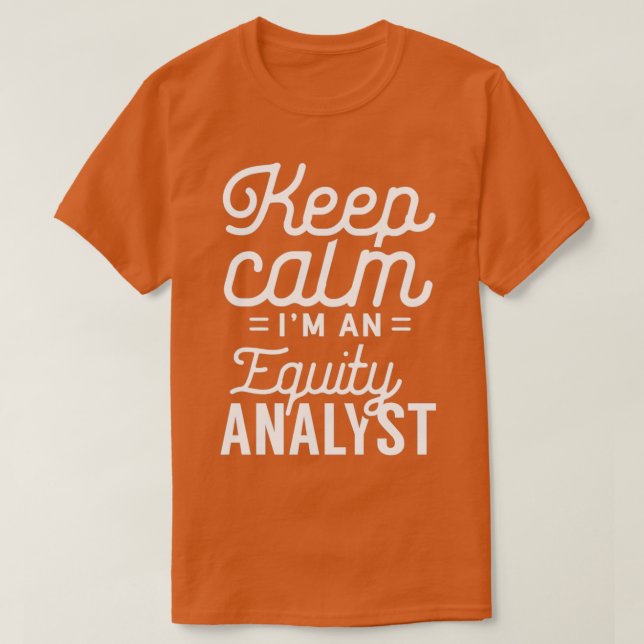 Equity Analyst Stock Analysis Trader Trading 2 T-Shirt (Design Front)