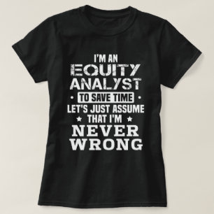 Equity Analyst T-Shirt