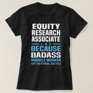 Equity Research Associate T-Shirt