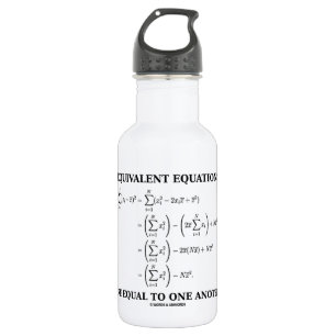 Equivalent Equations Are Equal To One Another 532 Ml Water Bottle