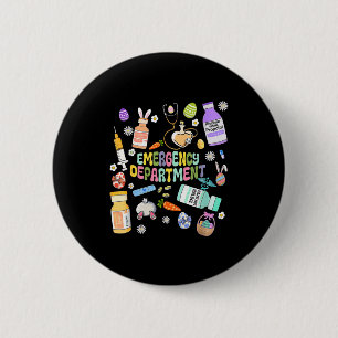 Er Easter Nurse Crew Easter Day Emergency Room Nur 6 Cm Round Badge