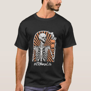 ER Emergency Room Nurse Life Coffee Skeleton Exhau T-Shirt