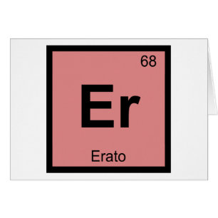Er - Erato Muse Chemistry Periodic Table Symbol