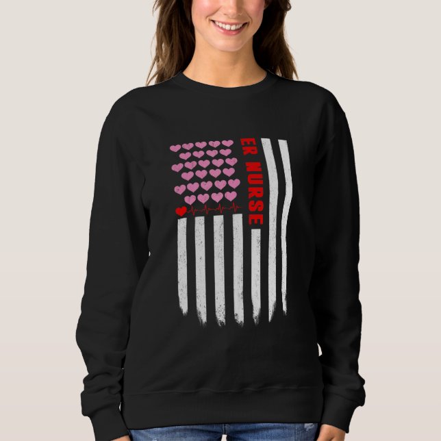 Er Nurse American Flag Heart Sweatshirt (Front)