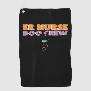 ER Nurse Boo Crew Emergency Room Nurse Halloween C Golf Towel